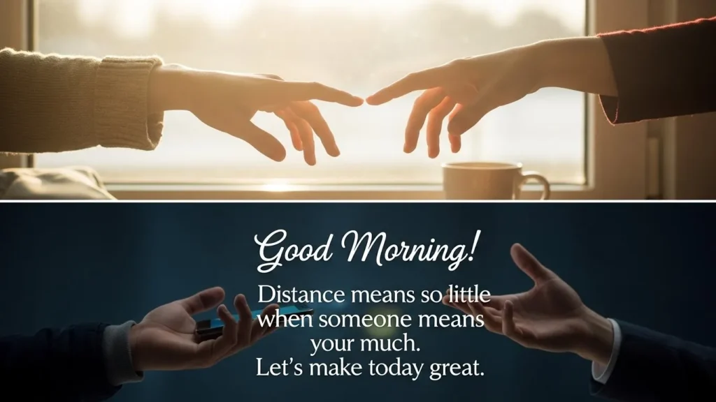 Long Distance Good Morning Messages for Motivation