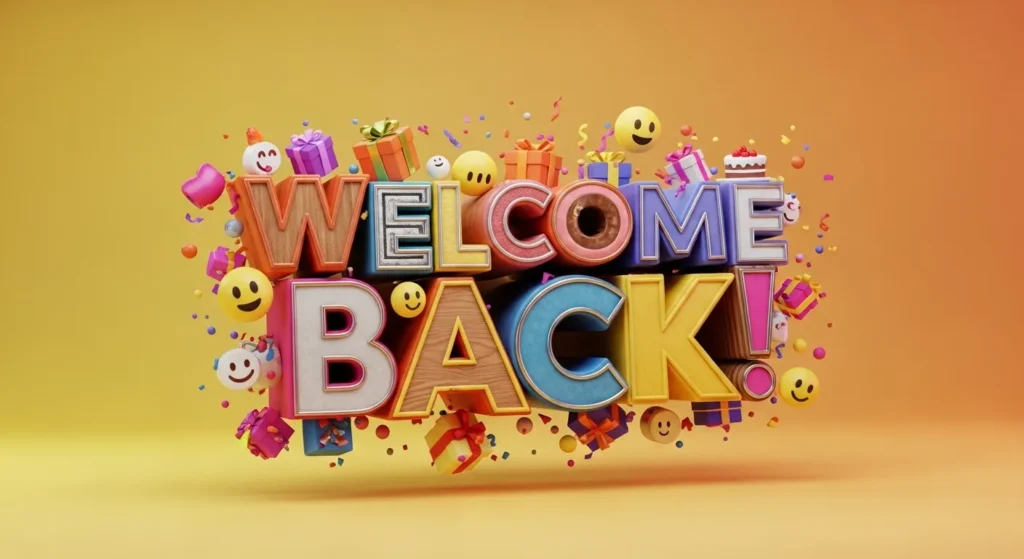 Short Welcome Back Messages for Friends