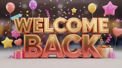 Welcome Back Messages