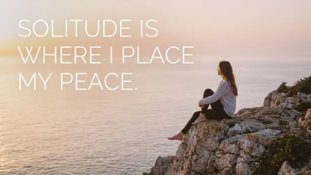 Short Inspirational Quotes Being Alone