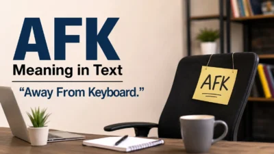 AFK Meaning in Text